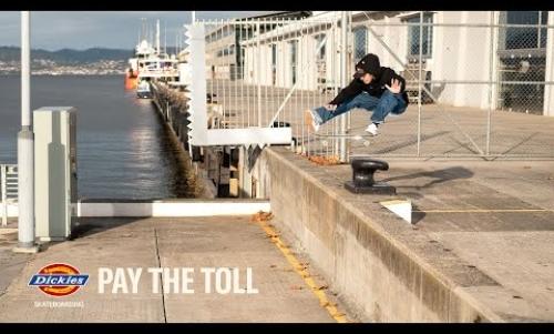 Dickies - Pay the Toll