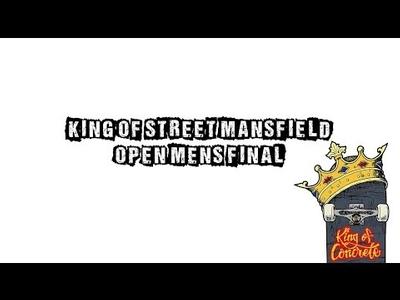 King Of Street Mansfield Open Final Video 15.10.17