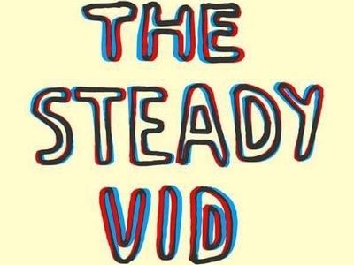 RE: Steady Video Premiere